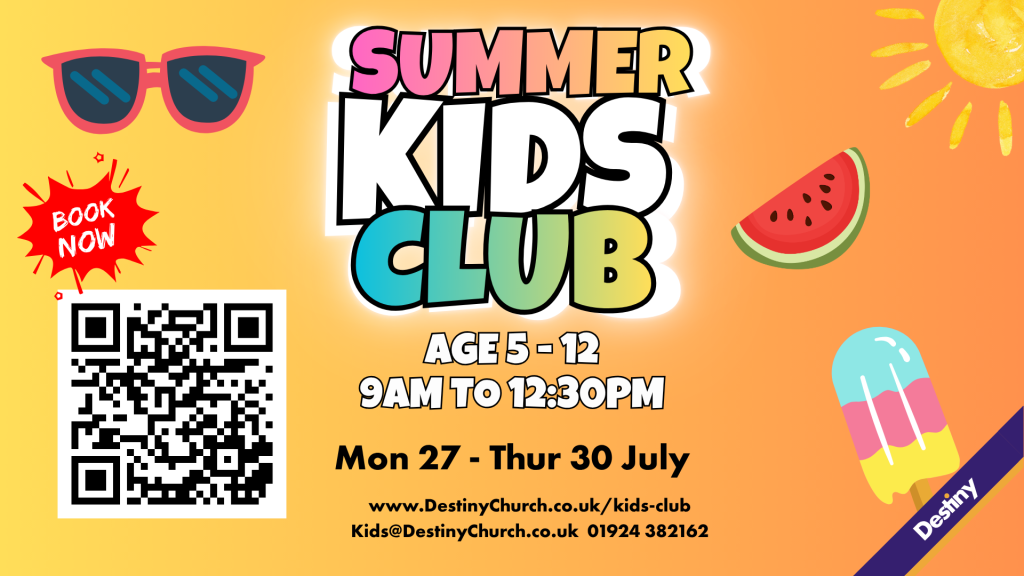 poster advertising kids club monday 27- thurs 30th july 9-12:30 pm